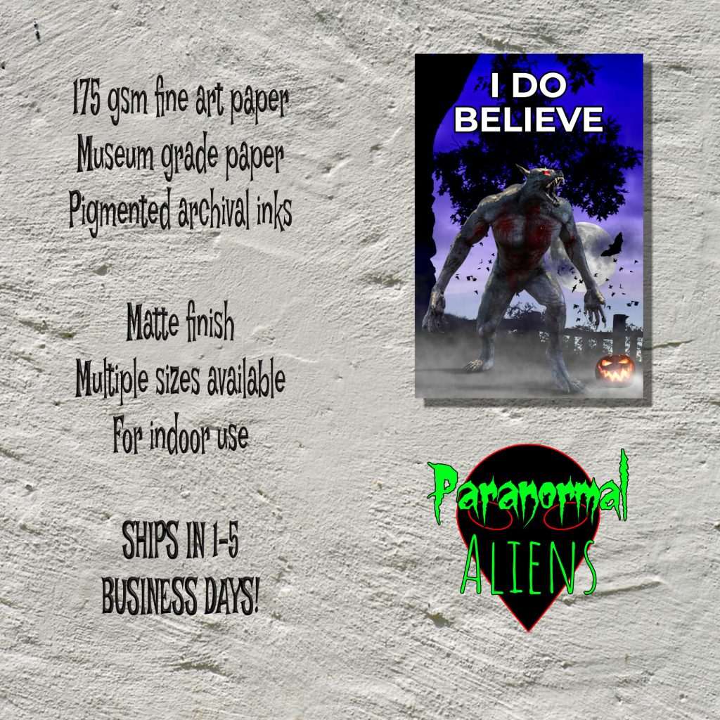 I Do Believe Werewolf Poster Print | Spooky Horror Cryptid Cryptozoology Goth Wall Art - Image 5