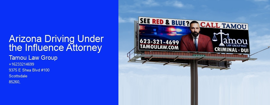 Arizona Driving Under the Influence Attorney