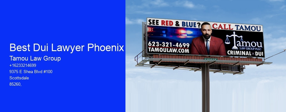 Best Dui Lawyer Phoenix