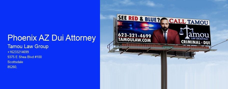 Phoenix AZ Dui Attorney