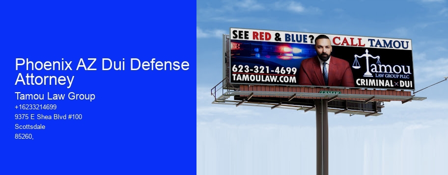 Phoenix AZ Dui Defense Attorney