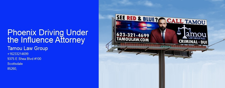 Phoenix Driving Under the Influence Attorney