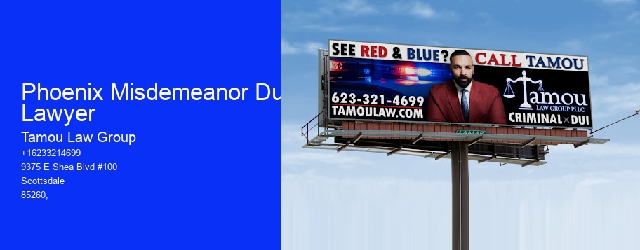 Phoenix Misdemeanor Dui Lawyer