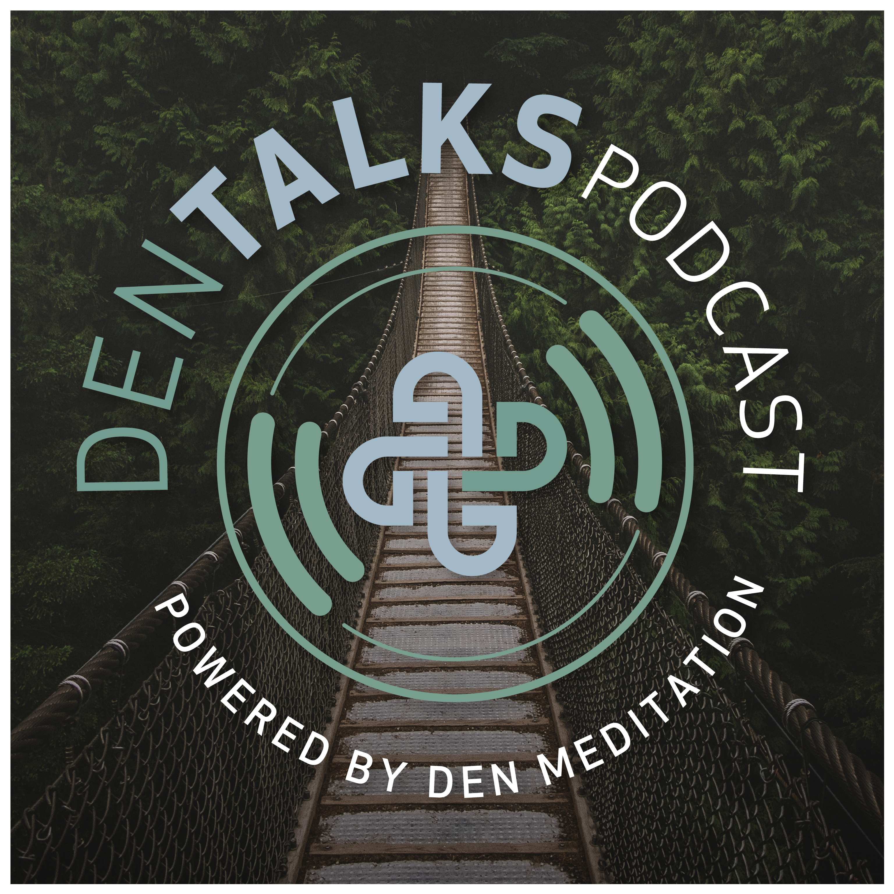DENtalks powered by DEN Meditation