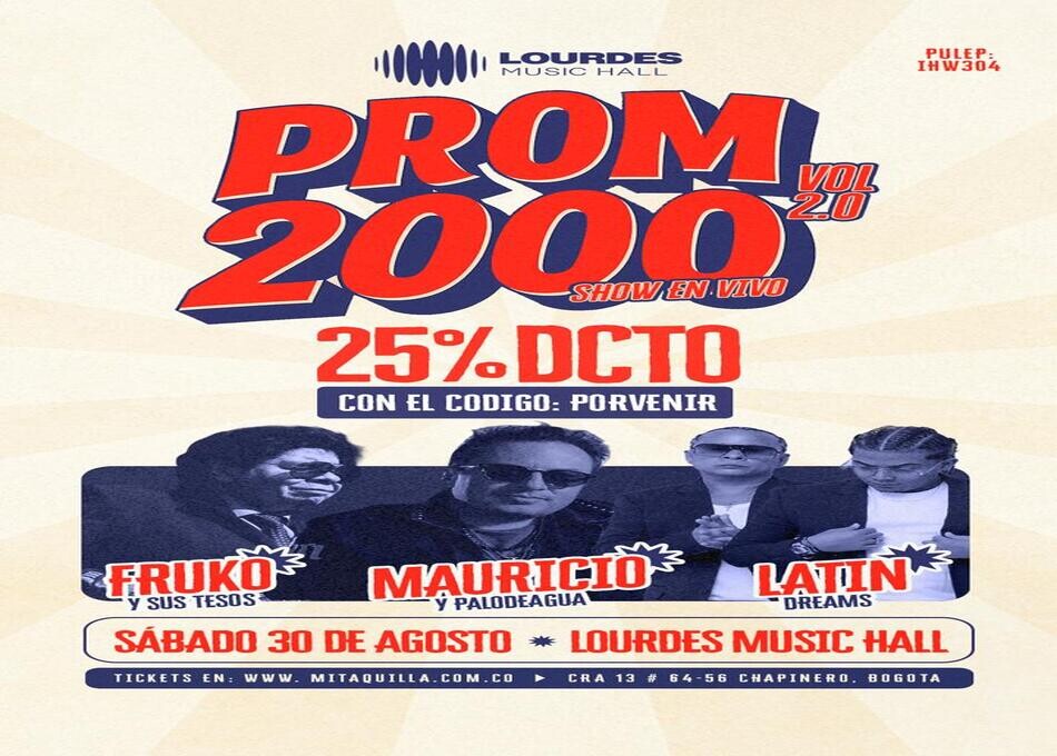 Aprovecha 25% de descuento en el valor de la boleta  -	Fruko y sus tesos -	Mauricio y Palo de Agua -	Latin Dreams