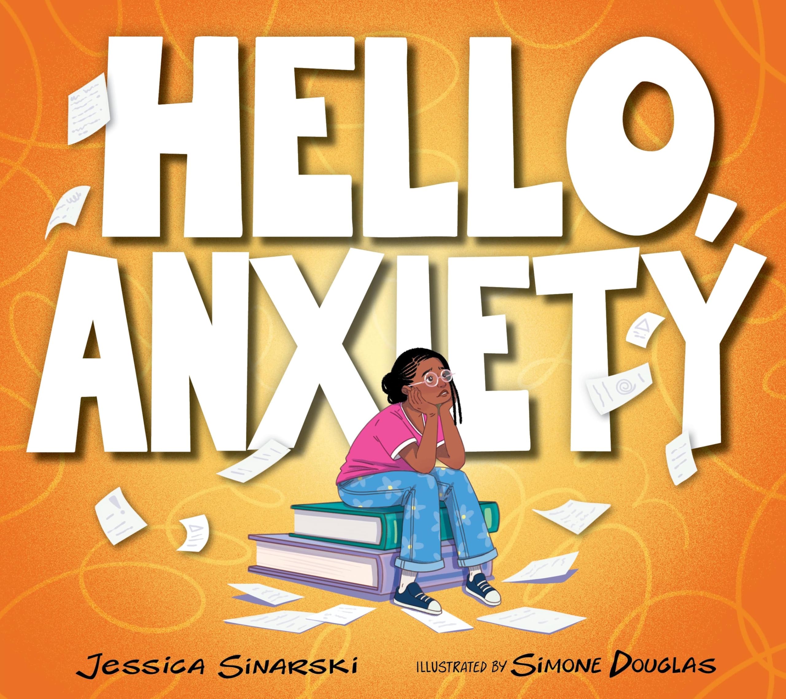 Hello, Anxiety (Your Magic Backpack)