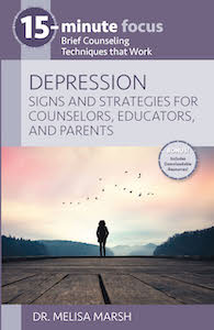 15-Minute Focus - Depression: Signs and Strategies for Counselors, Educators, and Parents