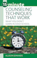 15-Minute Counseling Techniques that Work