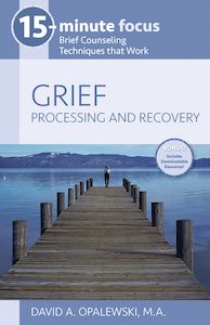 15-Minute Focus - GRIEF: Processing and Recovery