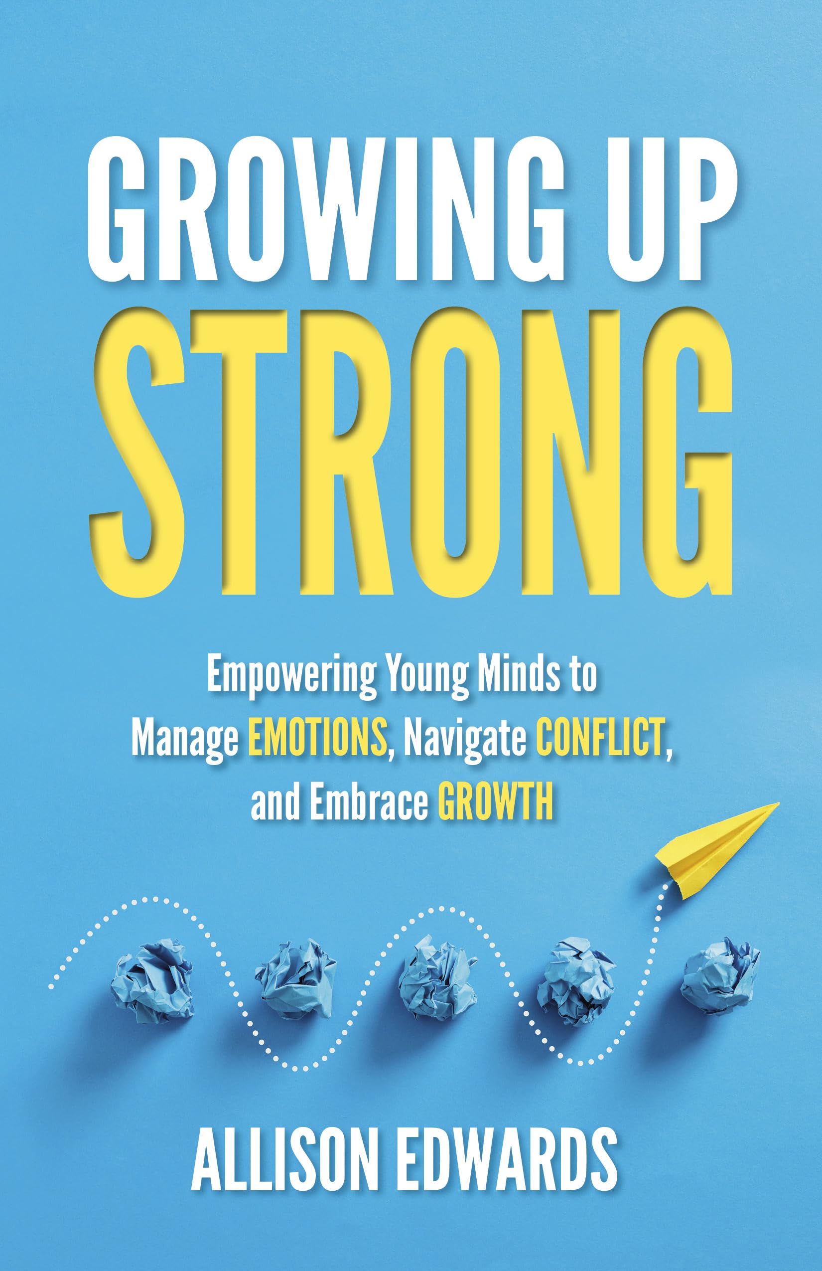 Growing Up Strong