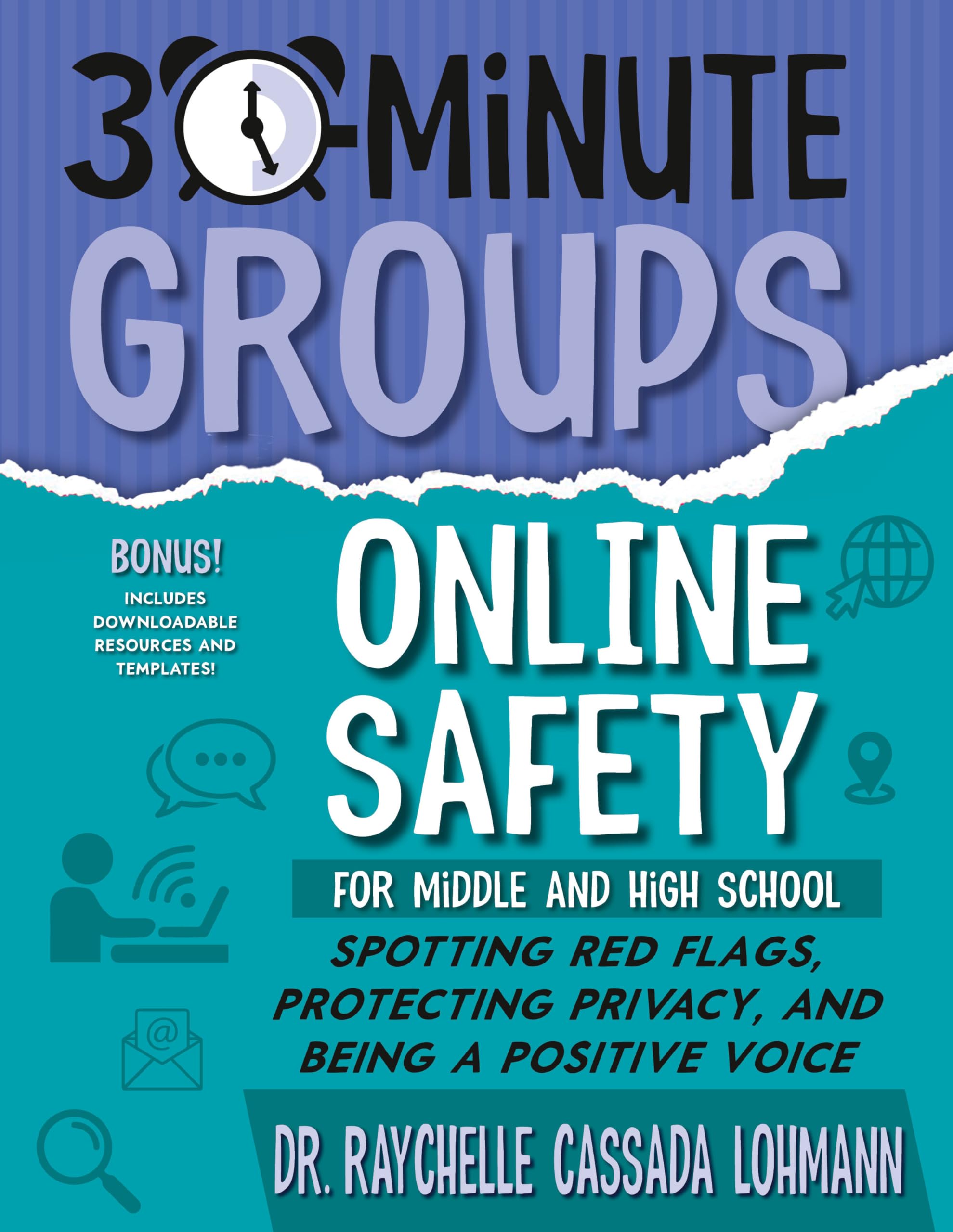 30-Minute Groups: Online Safety