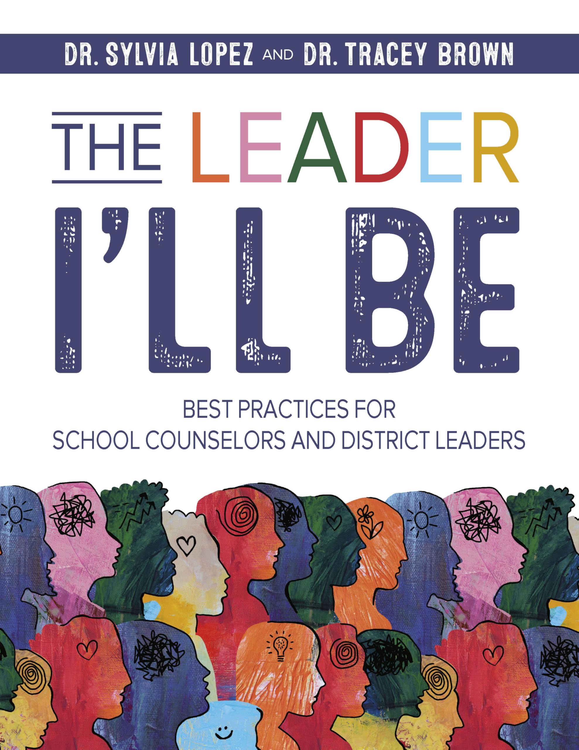 The Leader I'll Be