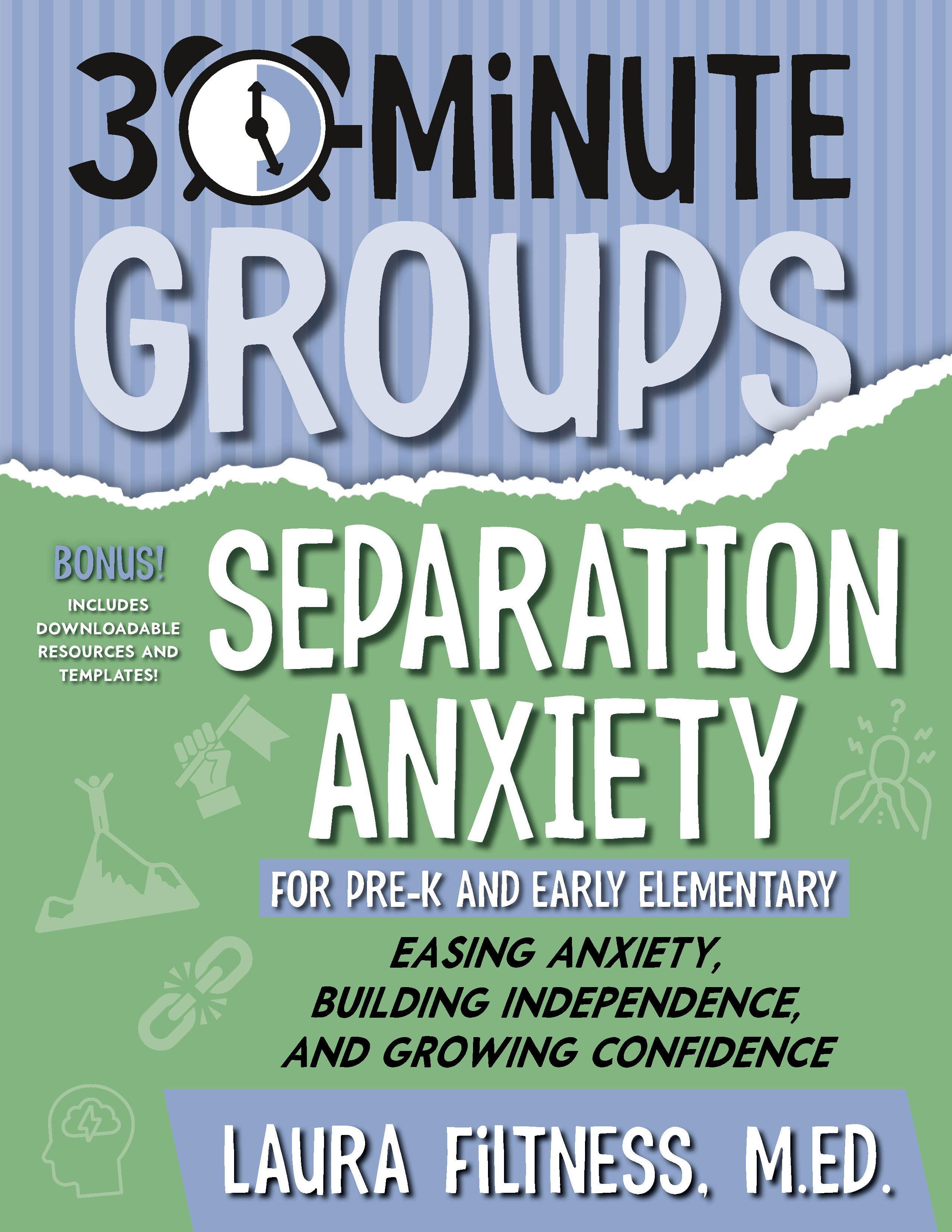 30-Minute Groups: Separation Anxiety