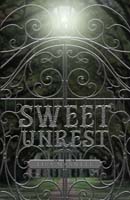 Sweet Unrest