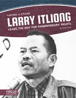 Larry Itliong Leads the Way for Farmworkers' Rights