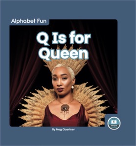 Q Is for Queen