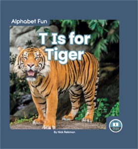 T Is for Tiger
