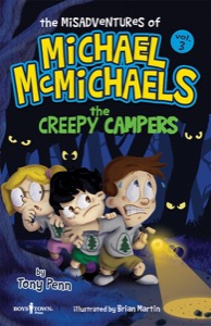 The Misadventures of Michael McMichaels: The Creepy Campers