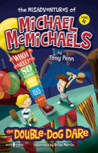 The Misadventures of Michael McMichaels: The Double-Dog Dare!