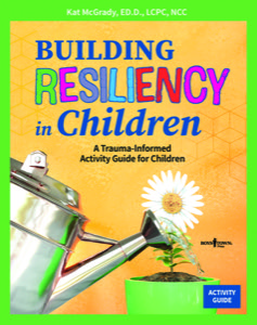 Building Resiliency in Children
