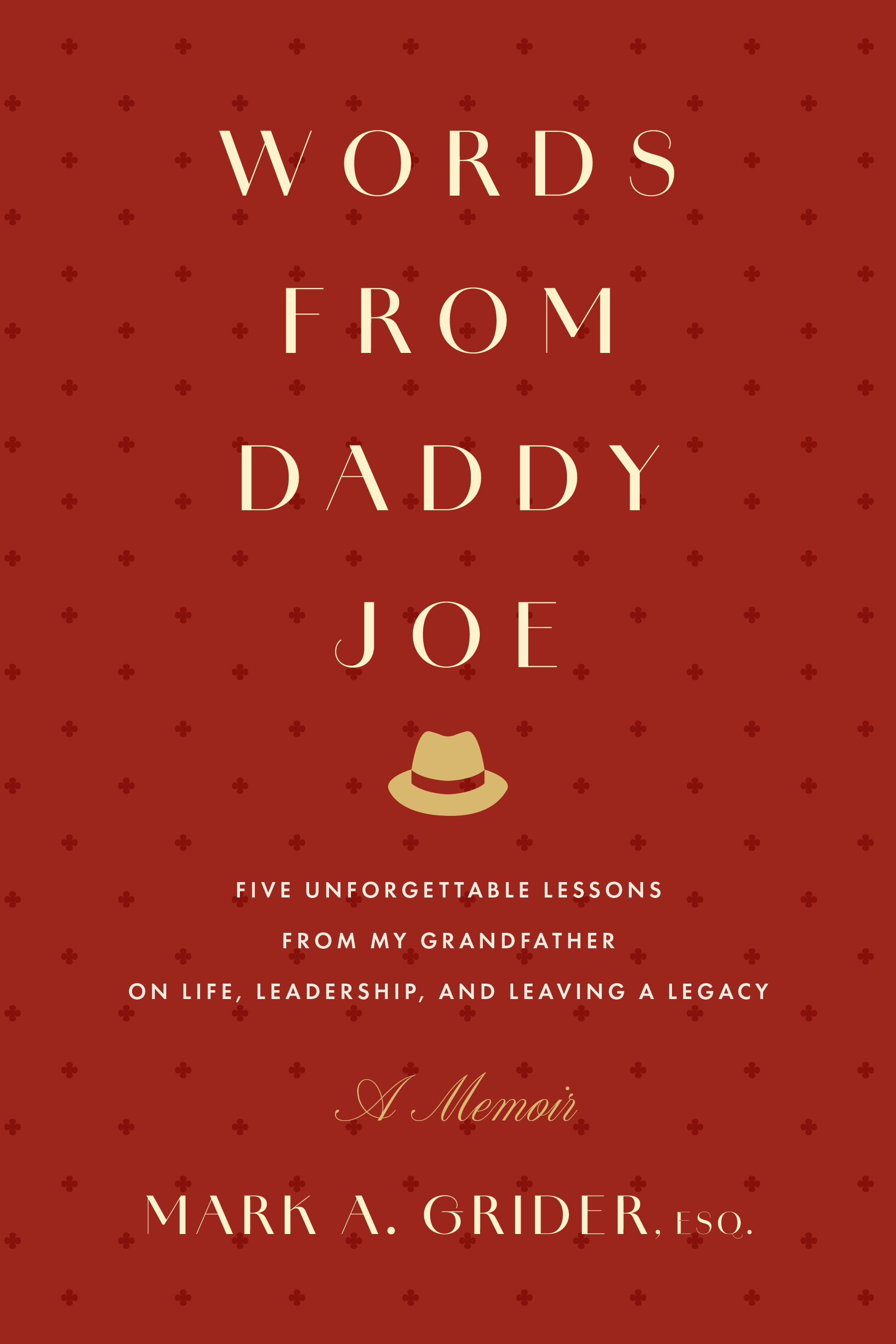 Words from Daddy Joe