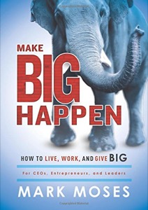 Make Big Happen
