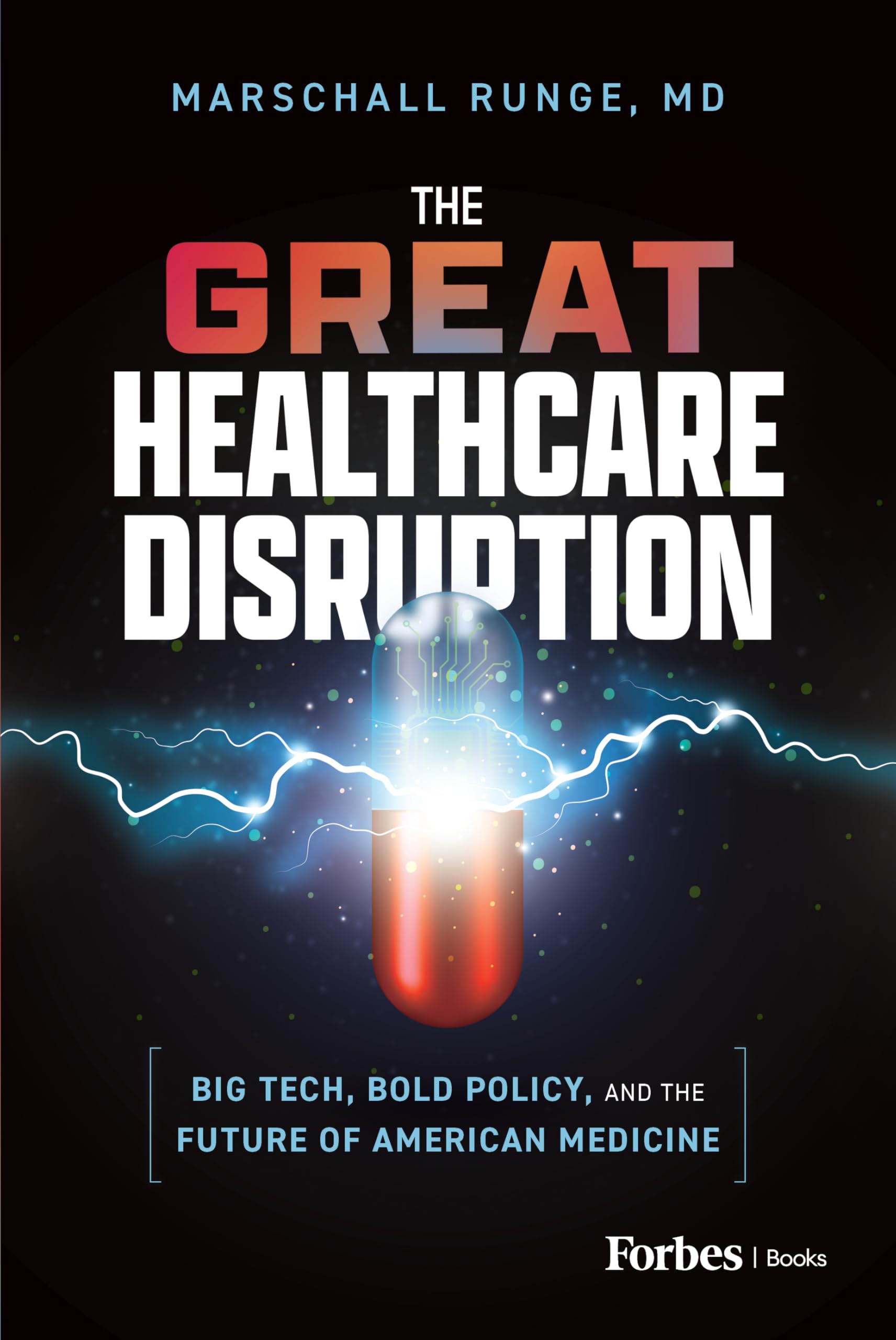 The Great Healthcare Disruption