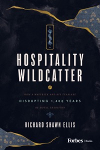 The Hospitality Wildcatter