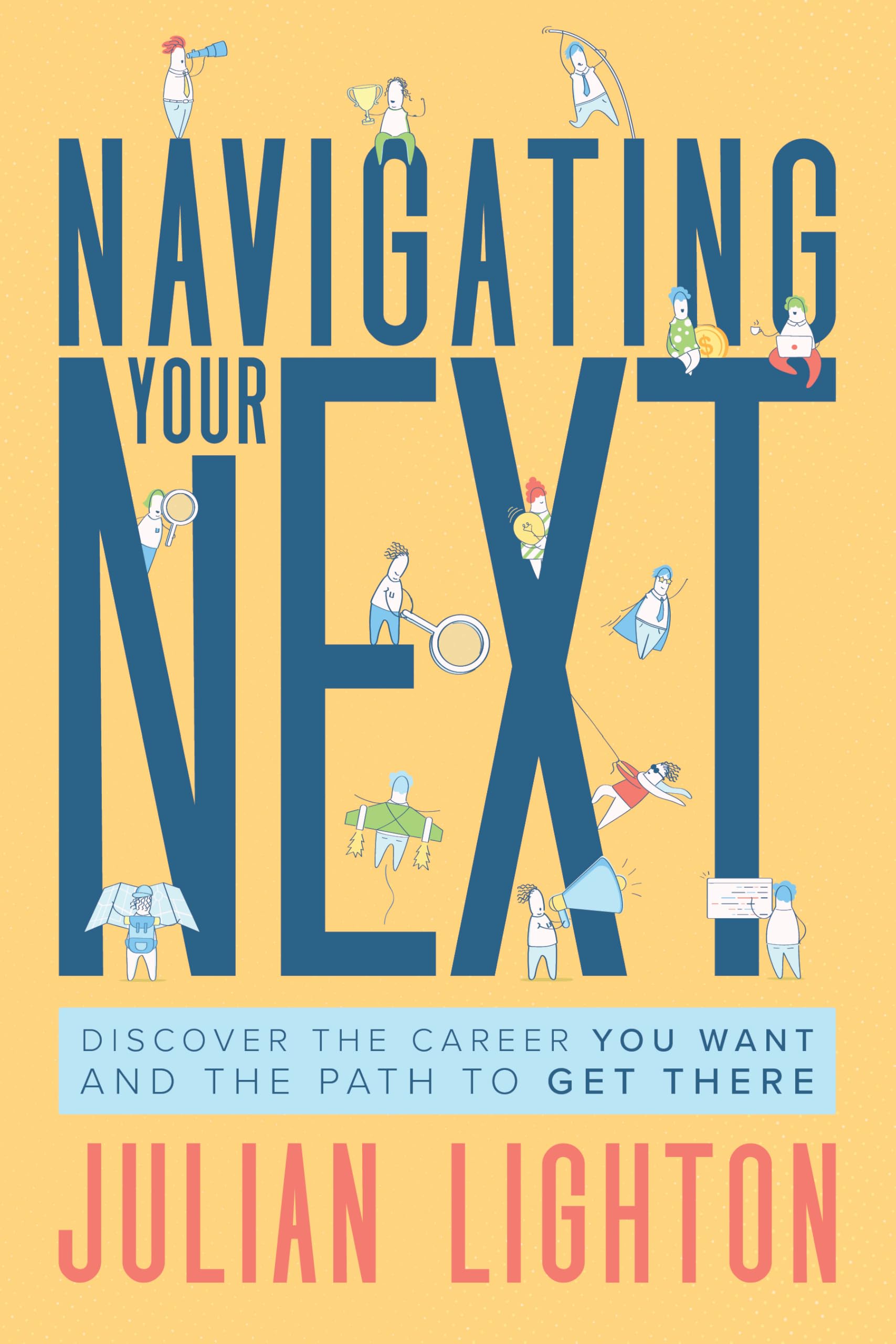 Navigating Your Next
