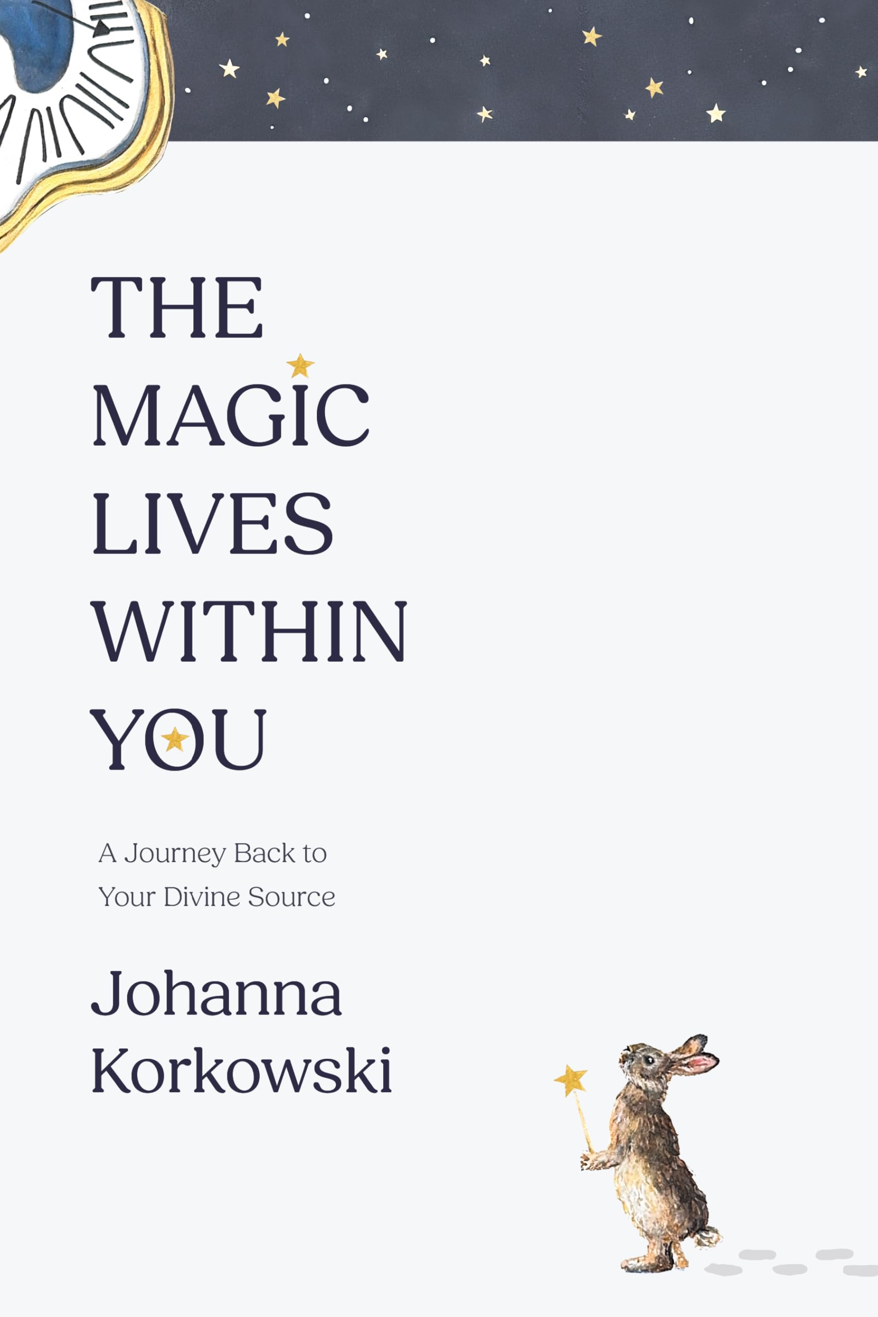 The Magic Lives Within You