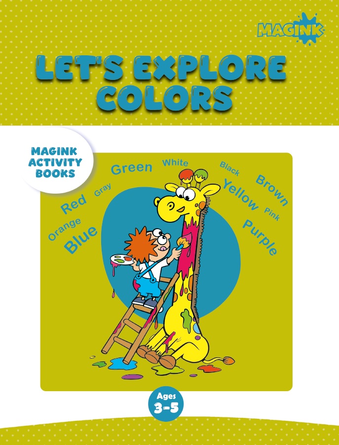 Let’s Explore Colors (Magink Activity Books)