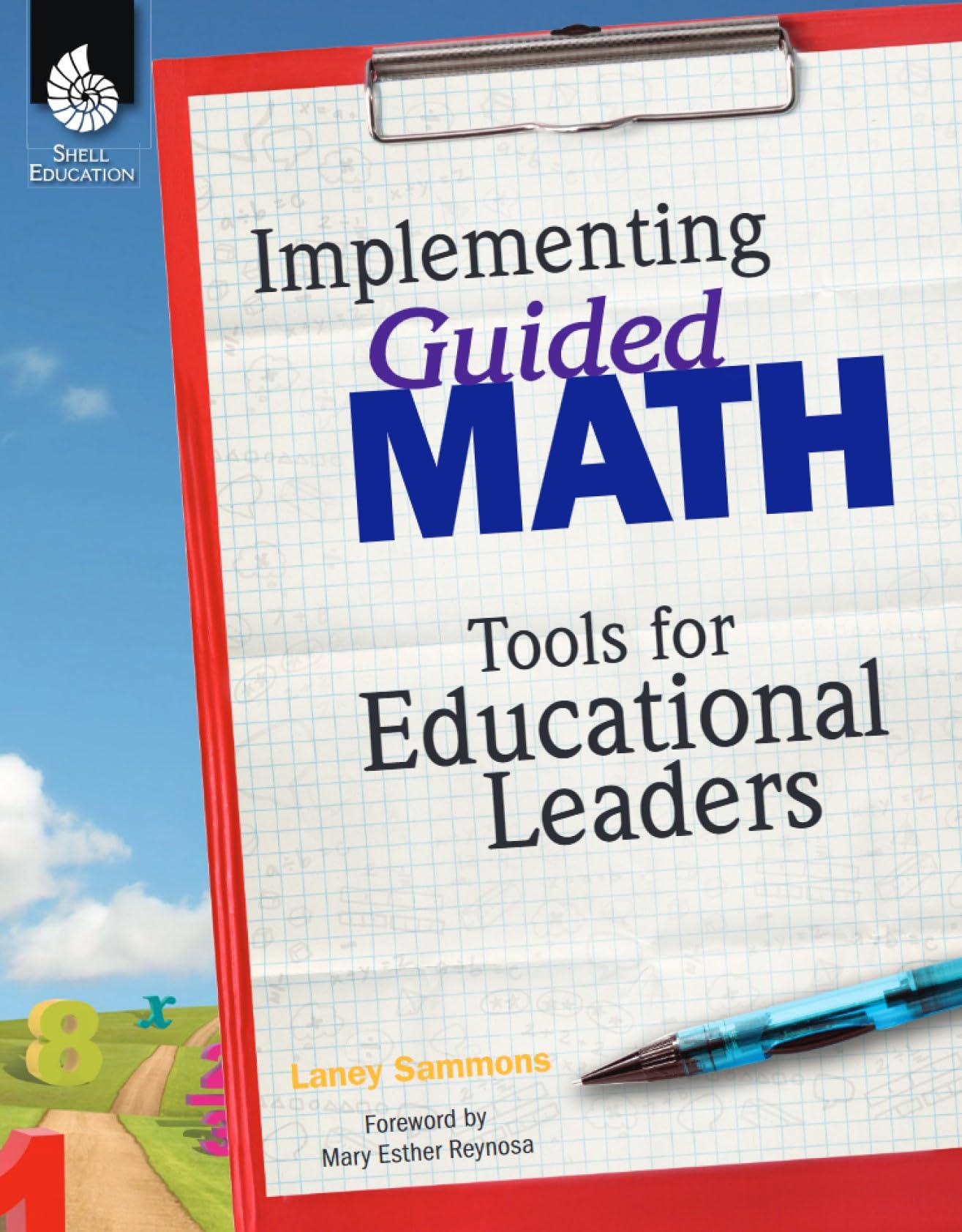 Implementing Guided Math: Tools for Educational Leaders