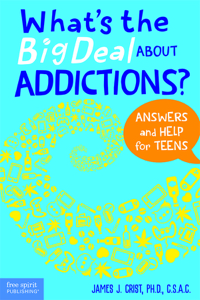 What's the Big Deal About Addictions?