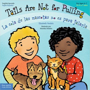 Tails Are Not for Pulling / La cola de las mascotas no es para jalarla Board Book