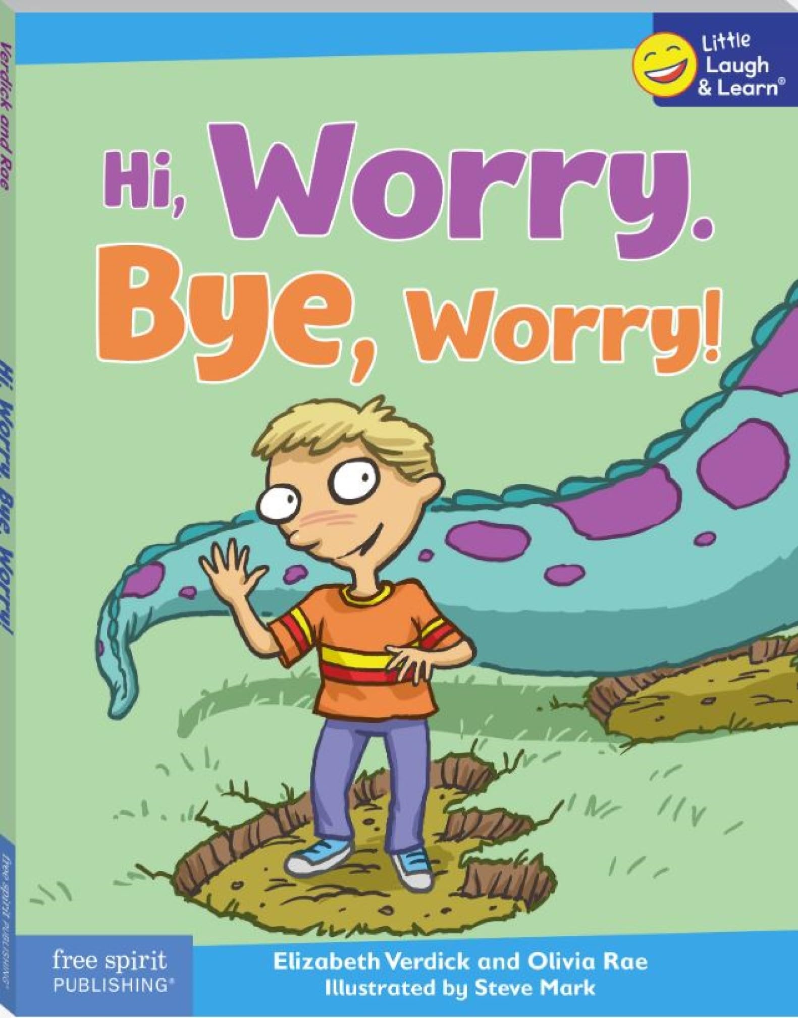 Hi, Worry. Bye, Worry!