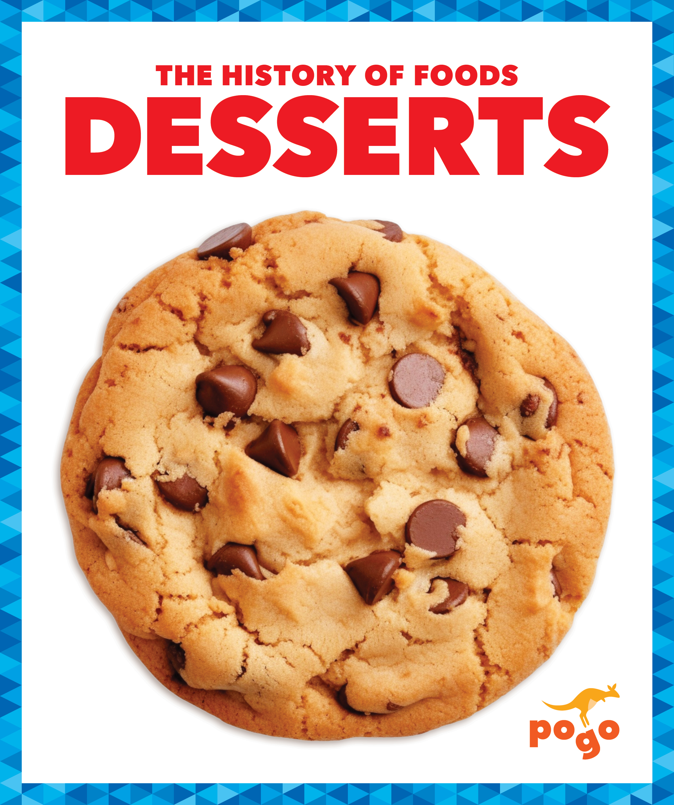 Desserts (The History of Foods)