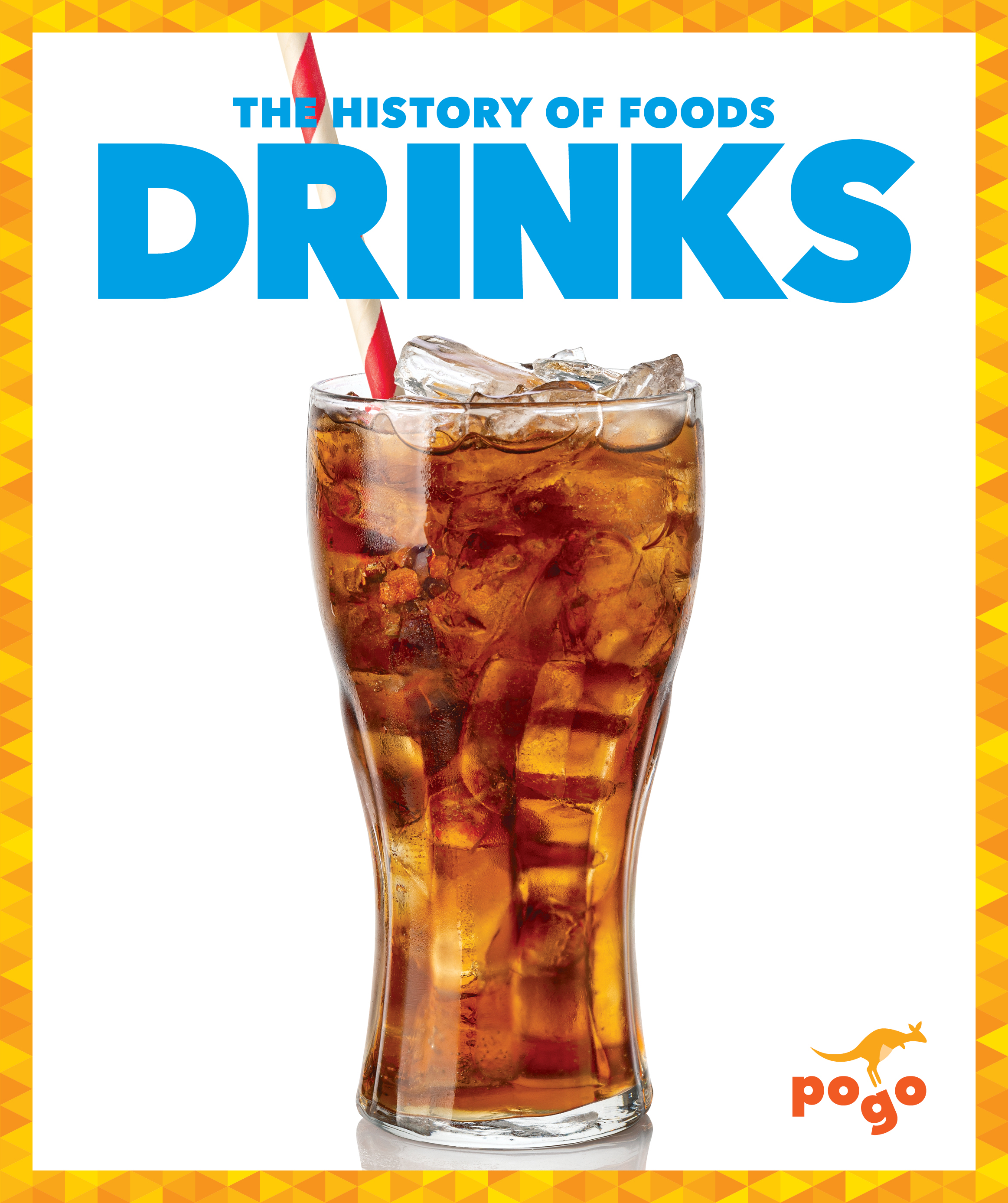 Drinks (The History of Foods)