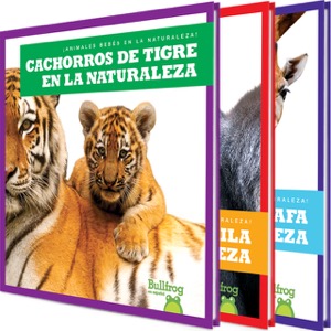 ¡Animales bebés en la naturaleza! (Baby Animals in the Wild!)