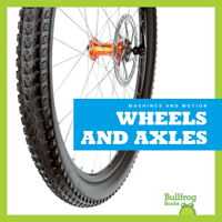 Wheels and Axles