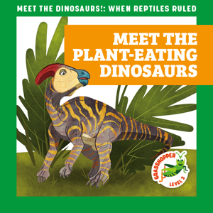 Meet the Plant Eating Dinosaurs