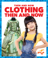 Clothing Then and Now