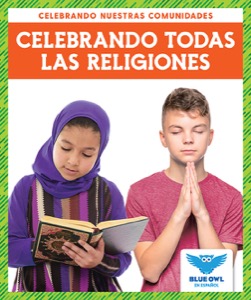 Celebrando todas las religiones (Celebrating All Religions)