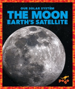 The Moon: Earth’s Satellite