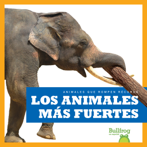 Los animales más fuertes (Strongest Animals)