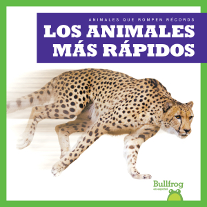 Los animales más rápidos (Fastest Animals)