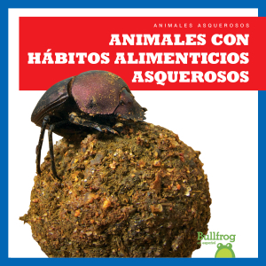 Animales con hábitos alimenticios asquerosos (Gross Animal Eaters)