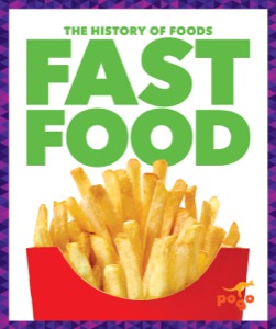 Fast Food (The History of Foods)