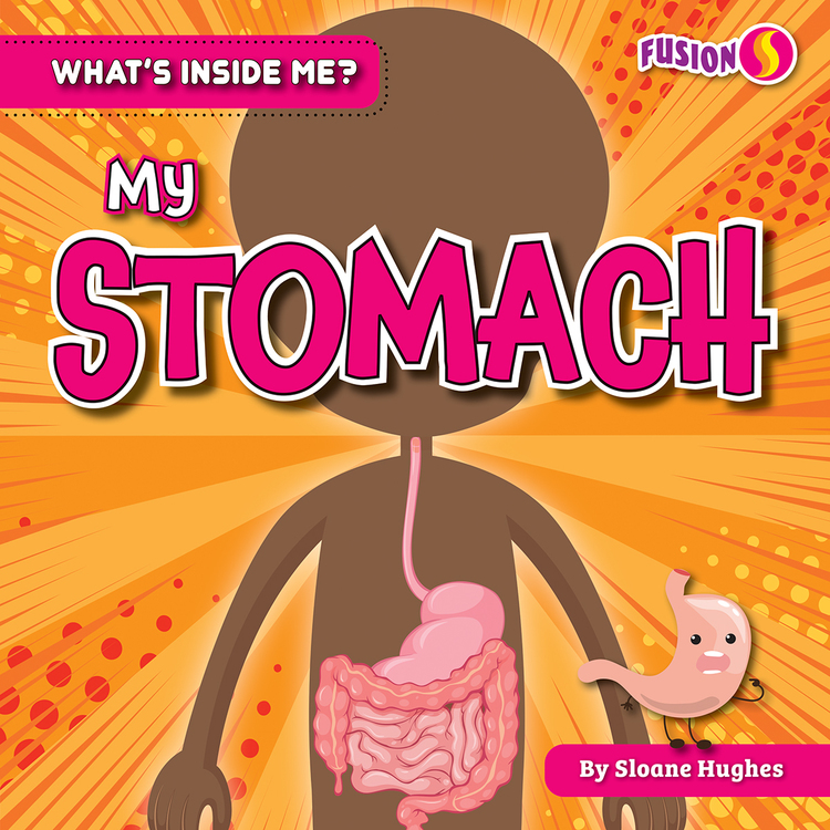 My Stomach (What's Inside Me?)