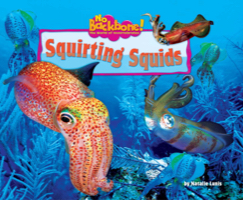 Squirting Squids