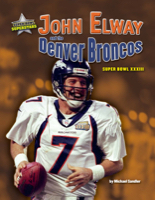 John Elway and the Denver Broncos
